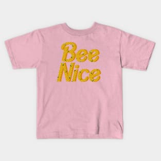 Bee Nice Kids T-Shirt